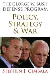 The George W. Bush Defense Program cover