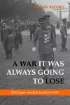 A War It Was Always Going to Lose cover