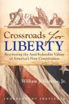 Crossroads for Liberty cover