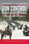 Gun Control in Nazi-Occupied France cover