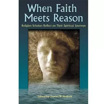 When Faith Meets Reason cover