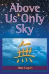 Above Us Only Sky cover