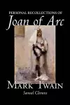 Personal Recollections of Joan of Arc cover
