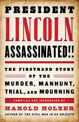 President Lincoln Assassinated!! cover