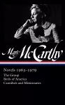 Mary Mccarthy: Novels 1963-1979 cover