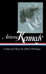 Adrienne Kennedy: Collected Plays & Other Writings (LOA #372) cover
