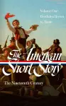 The American Short Story: The Nineteenth Century, Volume 1 (LOA #394) cover