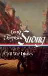George Templeton Strong: Civil War Diaries (LOA #396) cover