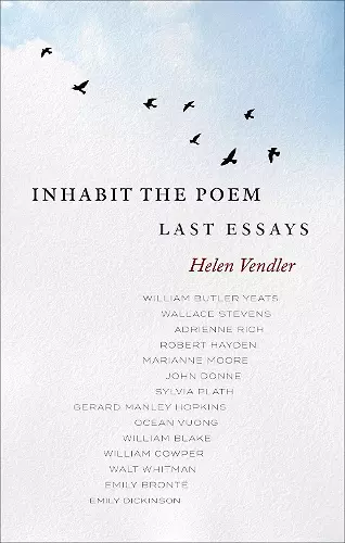 Inhabit the Poem: Last Essays cover