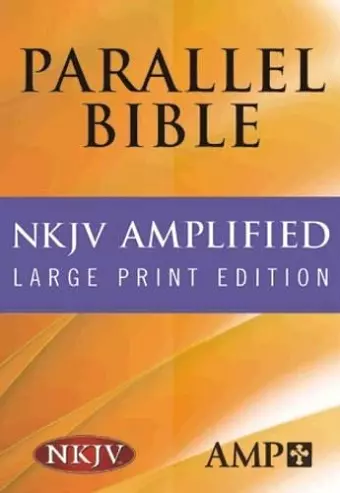 NKJV Amplified Parallel Bible cover