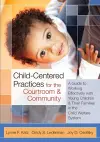 Child-Centered Practices for the Courtroom & Community cover