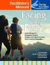 Facing Your Fears: Group Therapy for Managing Anxiety in Children with High-Functioning Autism Spectrum Disorders cover