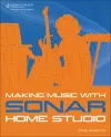 Making Music with SONAR Home Studio cover