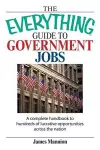 The Everything Guide to Government Jobs cover