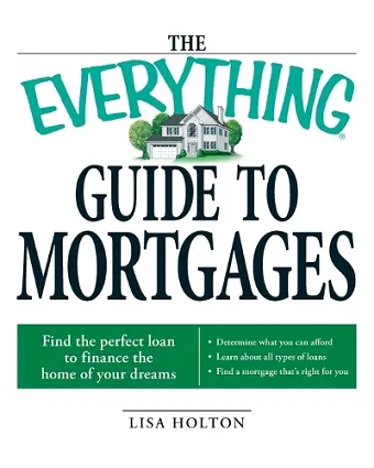 The Everything Guide to Mortgages cover