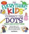 The Everything Kids' Connect the Dots Puzzle and Activity Book cover