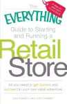 The "Everything" Guide to Starting and Running a Retail Store cover