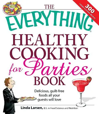 The Everything Healthy Cooking for Parties cover