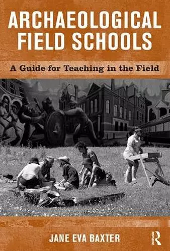 Archaeological Field Schools cover