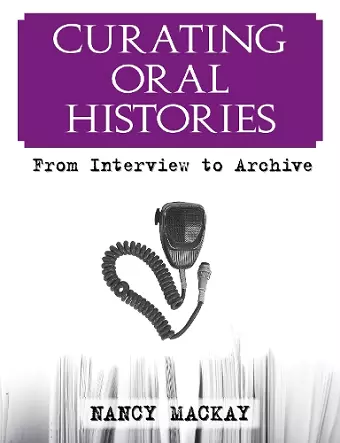 Curating Oral Histories cover