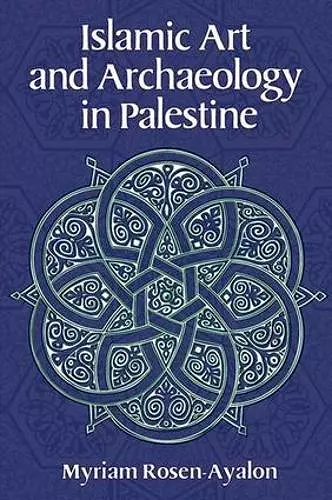 Islamic Art and Archaeology in Palestine cover