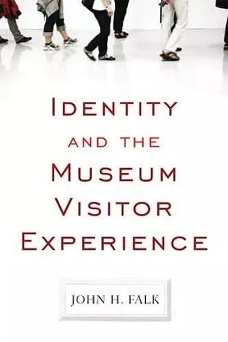 Identity and the Museum Visitor Experience cover