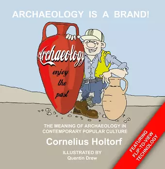 Archaeology Is a Brand! cover