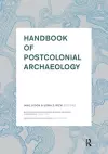 Handbook of Postcolonial Archaeology cover