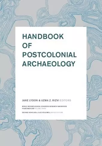 Handbook of Postcolonial Archaeology cover