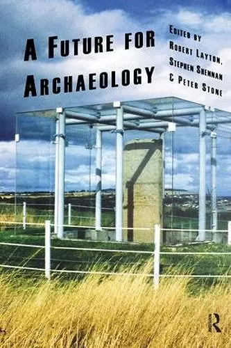 A Future for Archaeology cover
