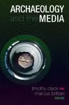 Archaeology and the Media cover
