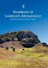 Handbook of Landscape Archaeology cover