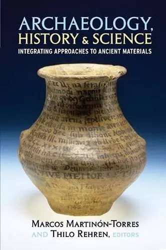 Archaeology, History and Science cover