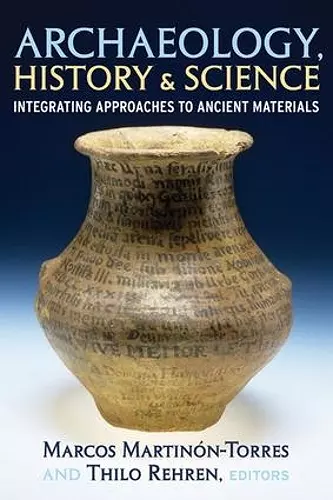 Archaeology, History and Science cover