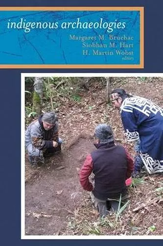 Indigenous Archaeologies cover