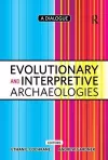 Evolutionary and Interpretive Archaeologies cover