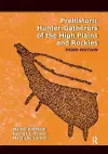 Prehistoric Hunter-Gatherers of the High Plains and Rockies cover