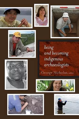 Being and Becoming Indigenous Archaeologists cover