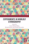 Experiments in Worldly Ethnography cover