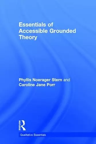 Essentials of Accessible Grounded Theory cover