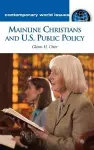 Mainline Christians and U.S. Public Policy cover