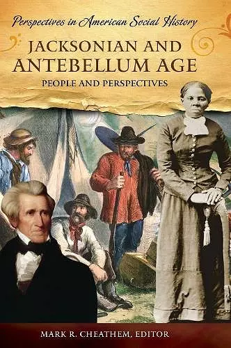 Jacksonian and Antebellum Age cover