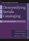 Demystifying Serials Cataloging cover