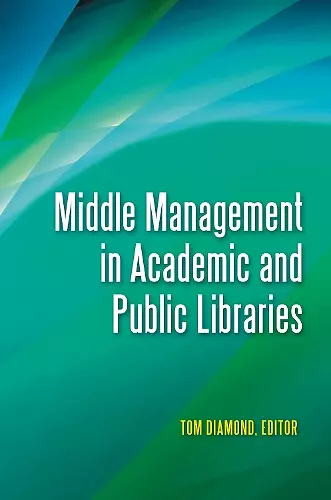 Middle Management in Academic and Public Libraries cover