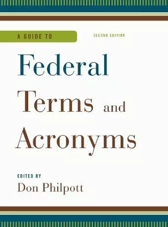 A Guide to Federal Terms and Acronyms cover