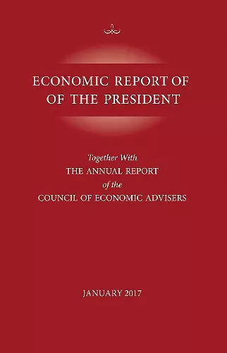 Economic Report of the President, January 2017 cover