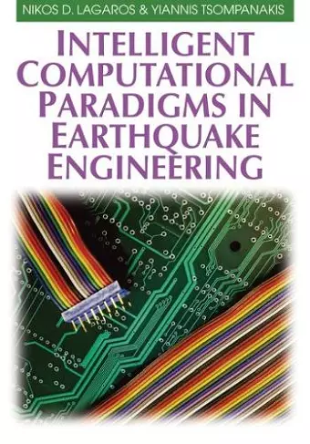 Intelligent Computational Paradigms in Earthquake Engineering cover