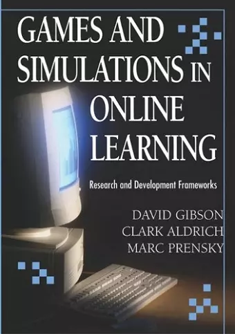 Games and Simulations in Online Learning cover