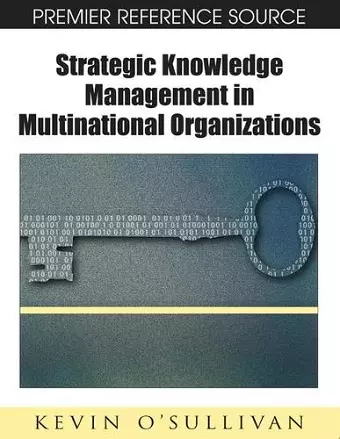 Strategic Knowledge Management in Multinational Organizations cover