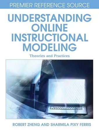 Understanding Online Instructional Modeling Theories and Practices cover